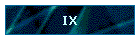 IX